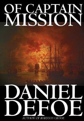 Of Captain Mission by Daniel Defoe, Fiction, Classics
