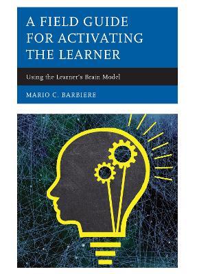 Field Guide for Activating the Learner