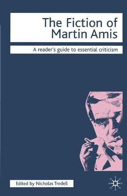 Fiction of Martin Amis