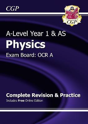 A-Level Physics: OCR A Year 1 & AS Complete Revision & Practice with Online Edition