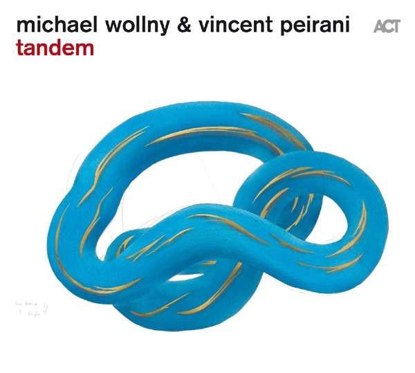 Michael Wollny & Vincent Peirani - Tandem (2016) LP