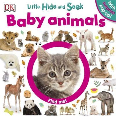 Little Hide and Seek: Baby Animals