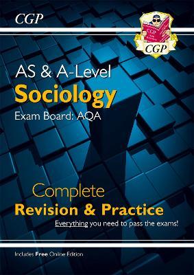 AS and A-Level Sociology: AQA Complete Revision & Practice (with Online Edition)