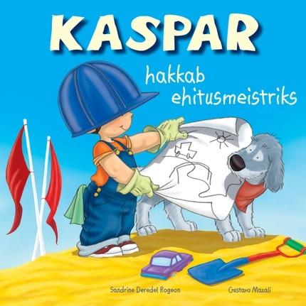 E-raamat: Kaspar hakkab ehitusmeistriks