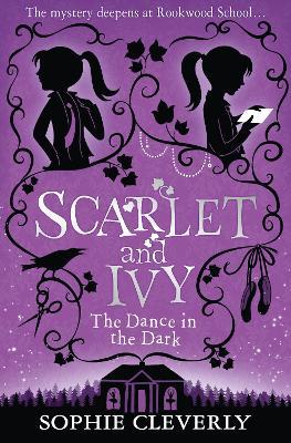 Dance in the Dark: A Scarlet and Ivy Mystery