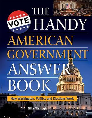 Handy American Government Answer Book