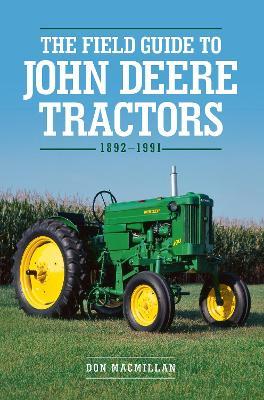 Field Guide to John Deere Tractors