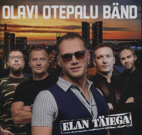 OLAVI OTEPALU BÄND - ELAN TÄIEGA (2017) CD
