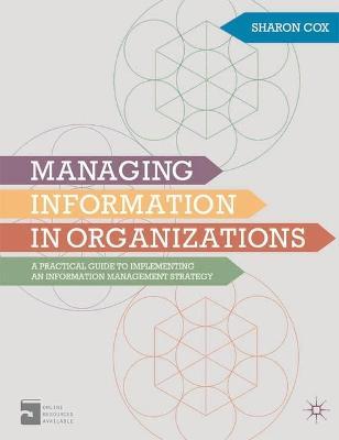 Managing Information in Organizations