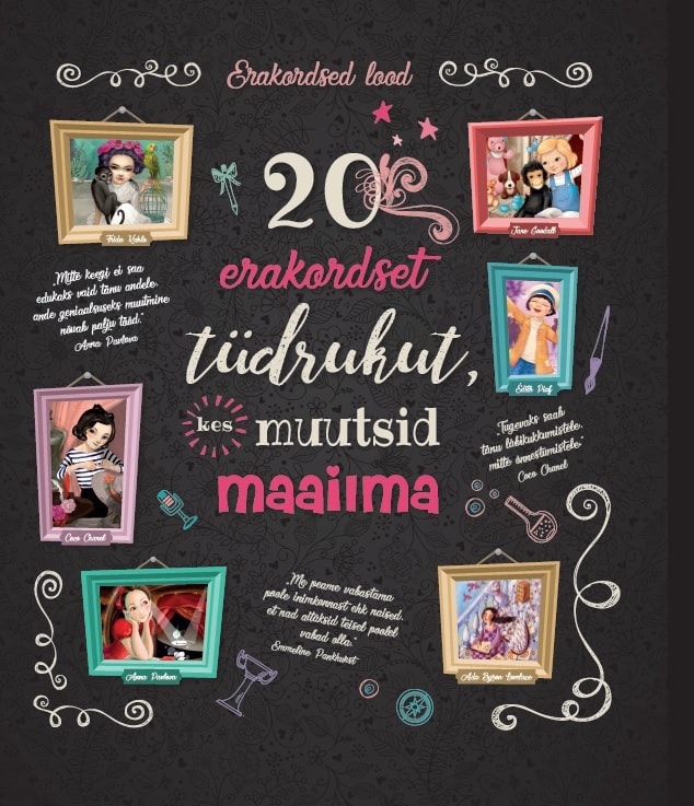 20 erakordset tüdrukut, kes muutsid maailma