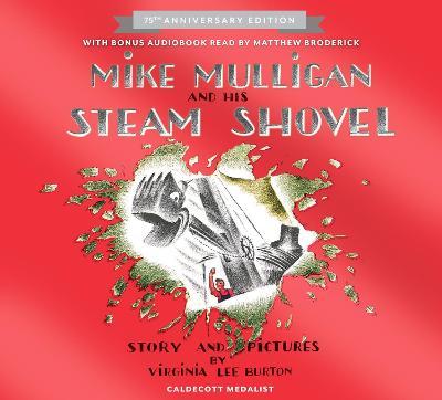Mike Mulligan and His Steam Shovel 75th Anniversary