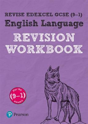 Pearson REVISE Edexcel GCSE (9-1) English Language Revision Workbook: For 2024 and 2025 assessments and exams (REVISE Edexcel GCSE English 2015)