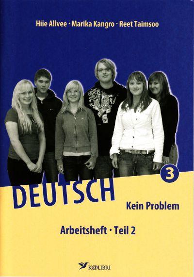 DEUTSCH KEIN PROBLEM 3 ARBEITSHEFT TEIL II