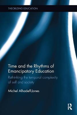 Time and the Rhythms of Emancipatory Education