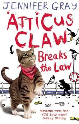 Atticus Claw Breakes the Law