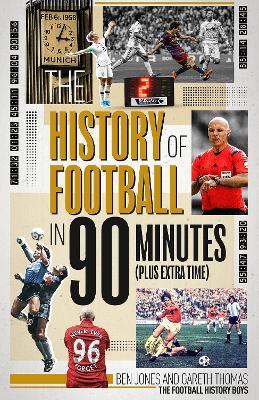 History of Football in 90 Minutes
