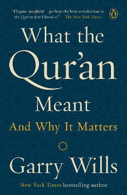 What The Qur'an Meant