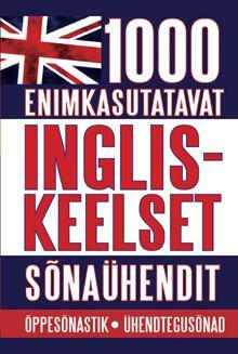 1000 enimkasutatavat ingliskeelset sõnaühendit