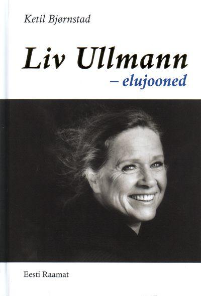 Liv Ullmann - Elujooned