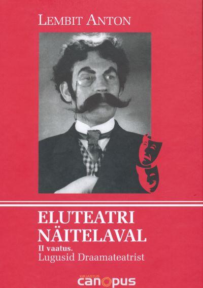 ELUTEATRI NÄITELAVAL II