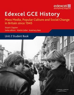 Edexcel GCE History AS Unit 2 E2 Mass Media, Popular Culture & Social Change in Britain since 1945