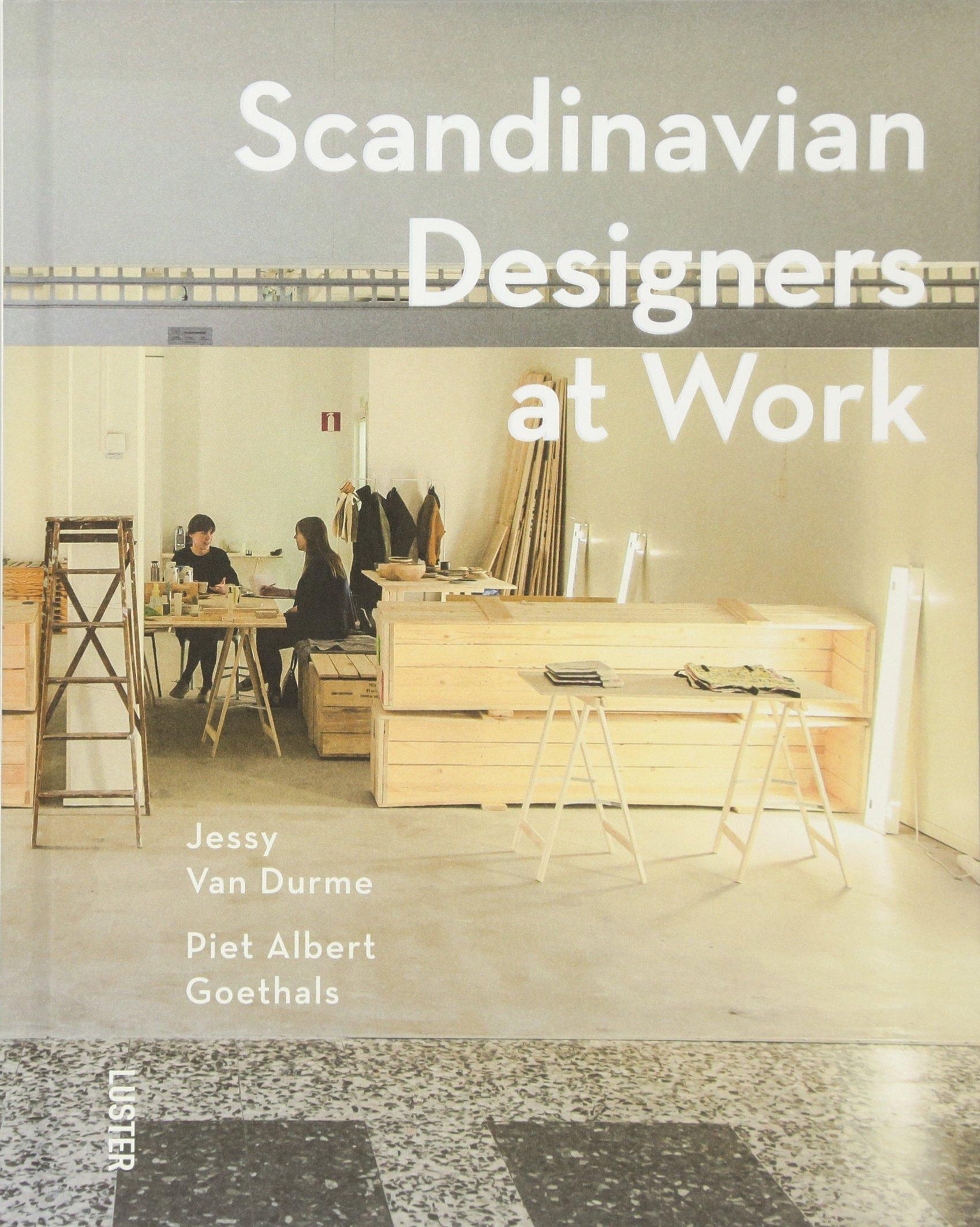Scandinavian Designers at Work