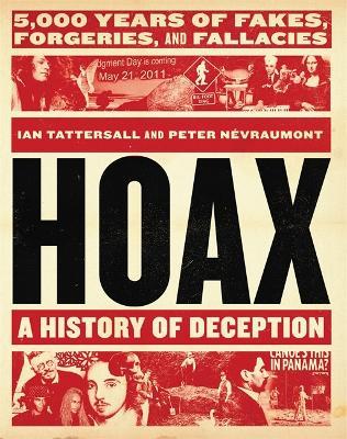 Hoax: A History of Deception