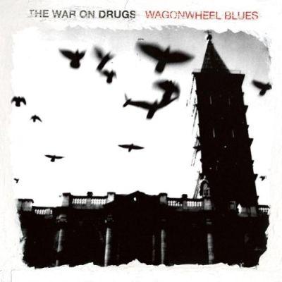 War on Drugs - Wagonwheel Blues (2008) LP
