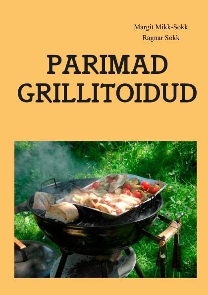 E-raamat: Parimad grillitoidud