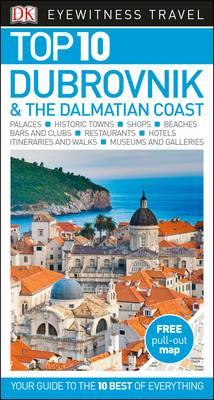 DK Eyewitness Top 10 Travel Guide Dubrovnik & TheDalmatian