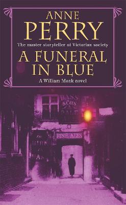 Funeral in Blue (William Monk Mystery, Book 12)
