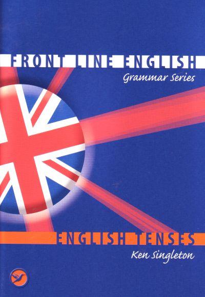 Front Line English. English Tenses Tegusõna Ajavormid