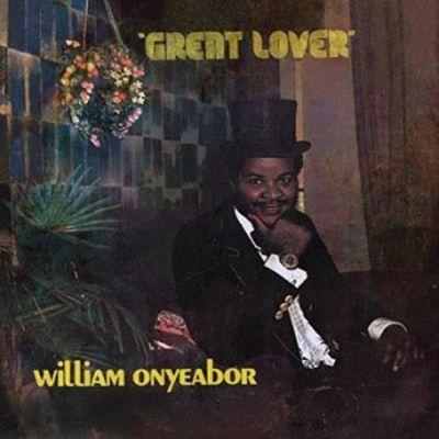 WILLIAM ONYEABOR - GREAT LOVER (1981) LP
