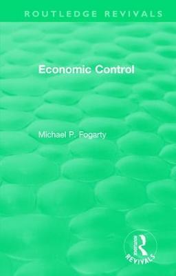 Routledge Revivals: Economic Control (1955)