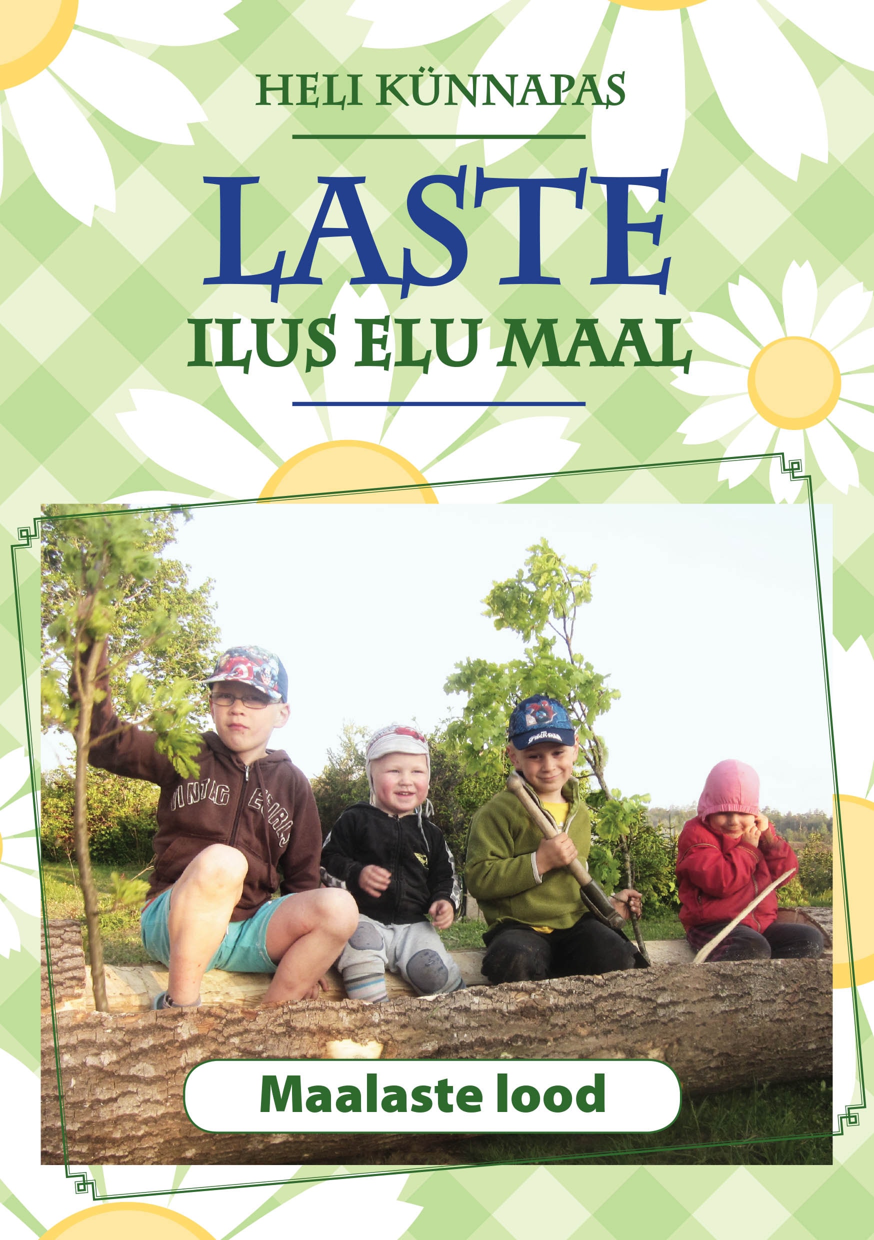 LASTE ILUS ELU MAAL