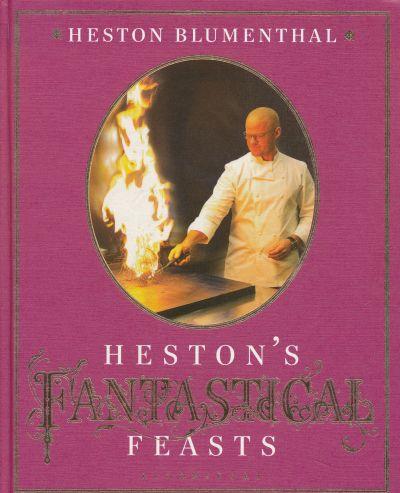 Heston`S Fantastical Feasts