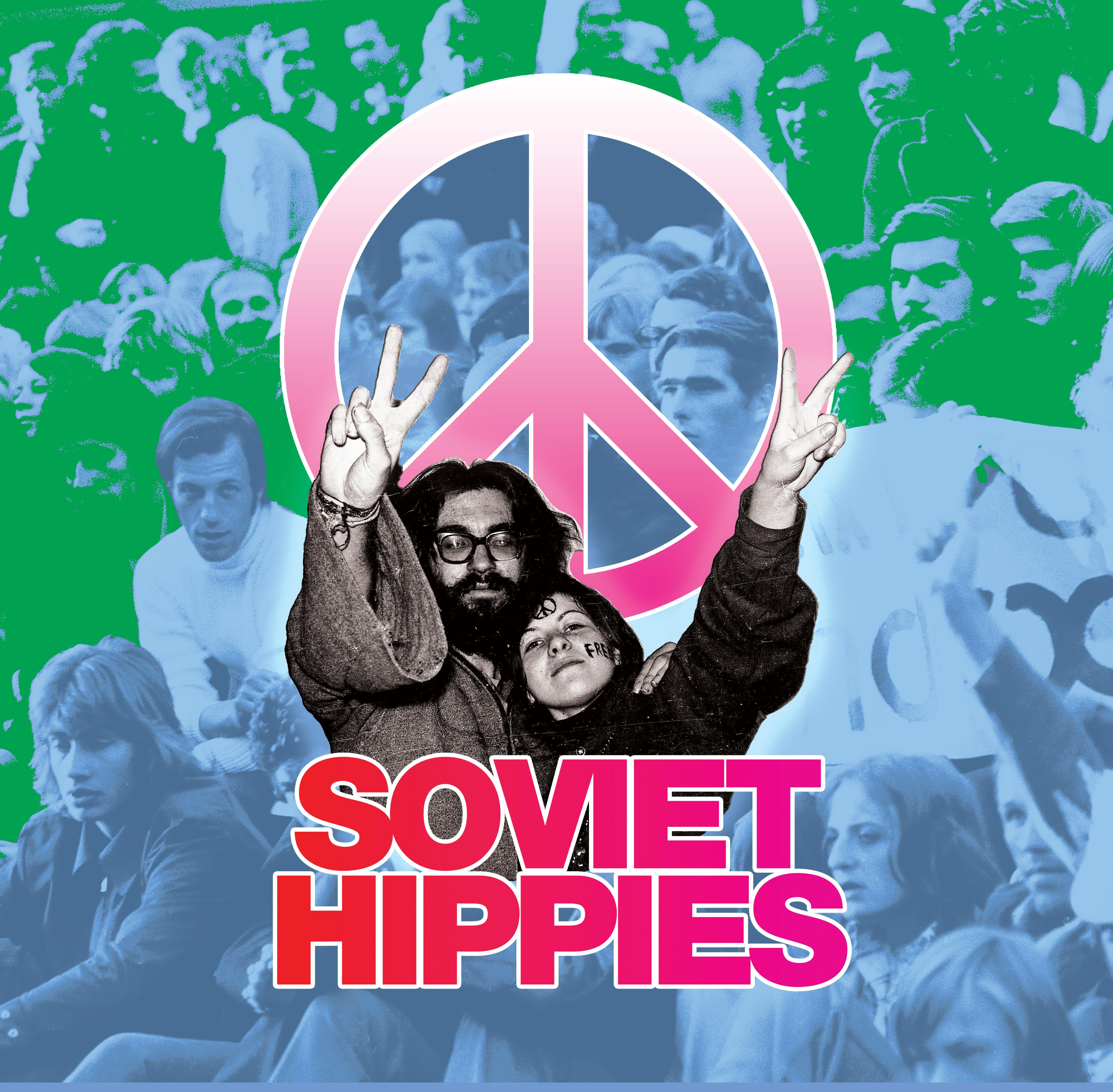 Soviet Hippies Soundtrack (2018) LP