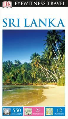 DK Eyewitness Travel Guide: Sri Lanka