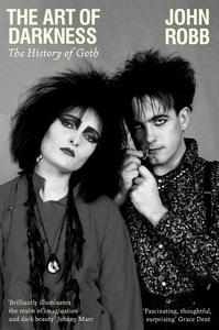 Art of Darkness: The History of Goth