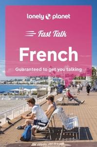 Lonely Planet: Fast Talk French