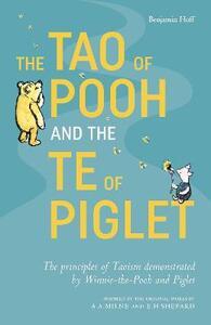 Tao of Pooh & The Te of Piglet