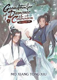 Grandmaster of Demonic Cultivation: Mo Dao Zu Shi (Novel) 04